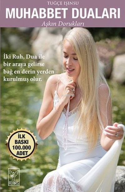 Muhabbet Duaları - Aşkın Dorukları Tuğçe Işınsu