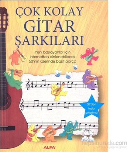 Çok Kolay Gitar Şarkıları; Yeni Başlayanlar İçin İnternetten Dinlenebilecek 50'nin Üzerinde Basit Parça
