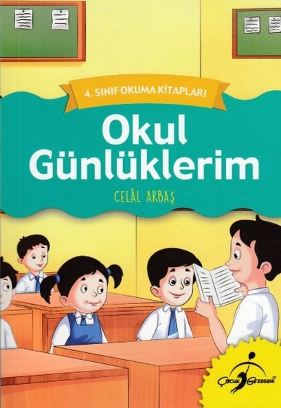 4. Sınıf Okuma Kitapları - Okul Günlüklerim Celal Akbaş