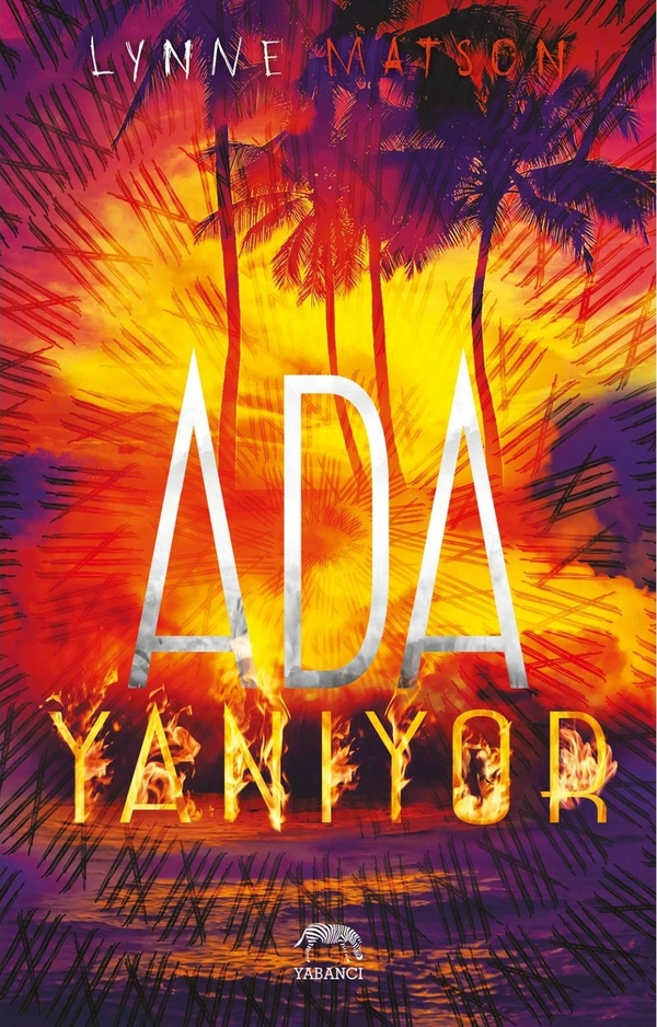 Ada Yanıyor (Ciltli) Lynne Matson