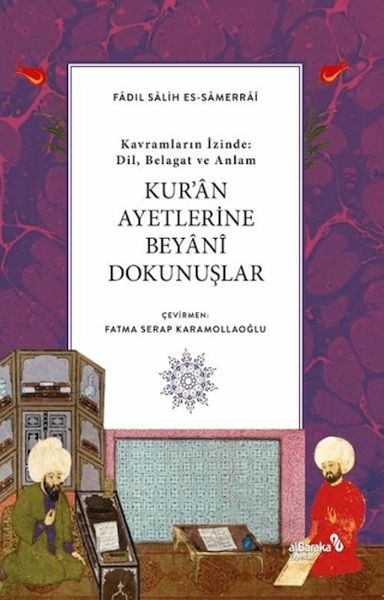 Kur'an Ayetlerine Beyani Dokunuşlar Fadıl Salih Samarrai