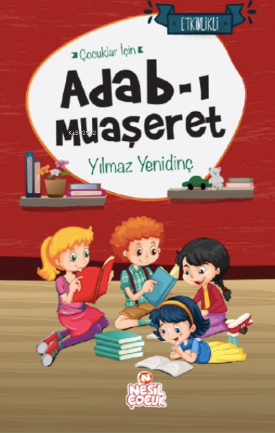 Çocuklar İçin Adab-ı Muaşeret Yılmaz Yenidinç