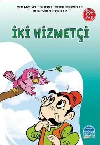 MEB Tavsiyeli 100 Temel Eserden Seçmeler - İki Hizmetçi Mehmet Orhan