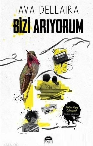 Bizi Arıyorum Ava Dellaira