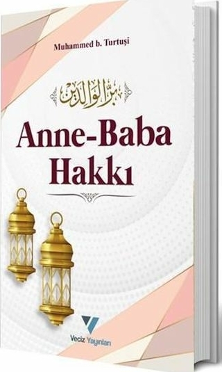 Anne Baba Hakkı Muhammed B. Turtuşi
