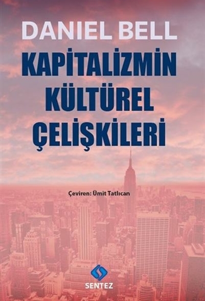 Kapitalizmin Kültürel Çelişkileri Daniel Bell