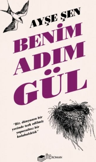 Benim Adım Gül Ayşe Şen