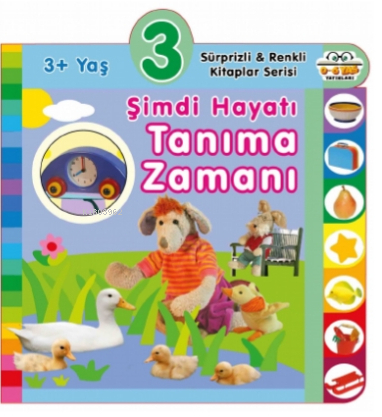 Şimdi Hayatı Tanıma Zamanı (3+Yaş) Olala Books
