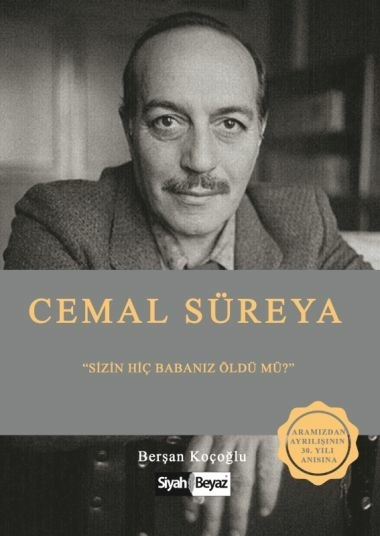 Cemal Süreya - Sizin Hiç Babanız Öldü Mü? Berşan Koçoğlu
