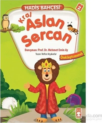 Hadis Bahçesi 2 - Kral Aslan Sercan Ötekileştirmemek Nefise Atçakarlar
