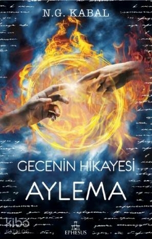 Gecenin Hikayesi - Aylema-Ciltsiz N. G. Kabal