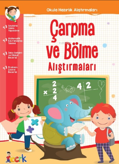 Çarpma ve Bölme Alıştırmaları;Okula Hazırlık Alıştırmaları