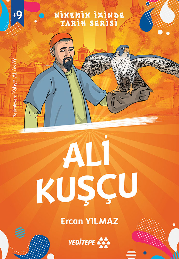 Ninemin İzinde Tarih Serisi - Ali Kuşçu Ercan Yılmaz