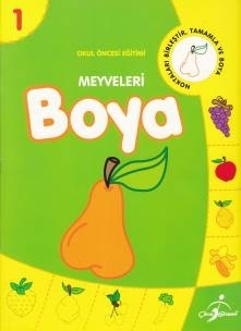 Okul Öncesi Eğitimi 1 - Meyveleri Boya Komisyon