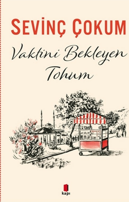 Vaktini Bekleyen Tohum Sevinç Çokum