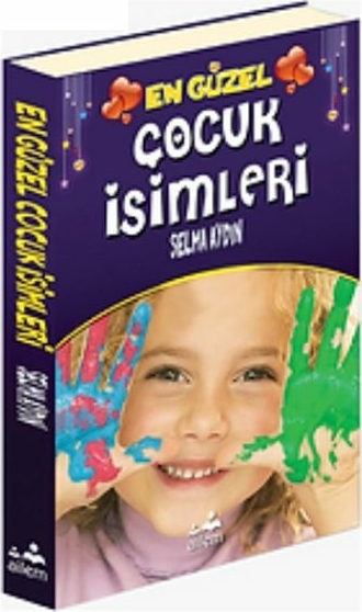 En Güzel Çocuk İsimleri Selma Aydın
