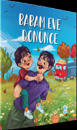 Babam Eve Dönünce Necati Akbaba