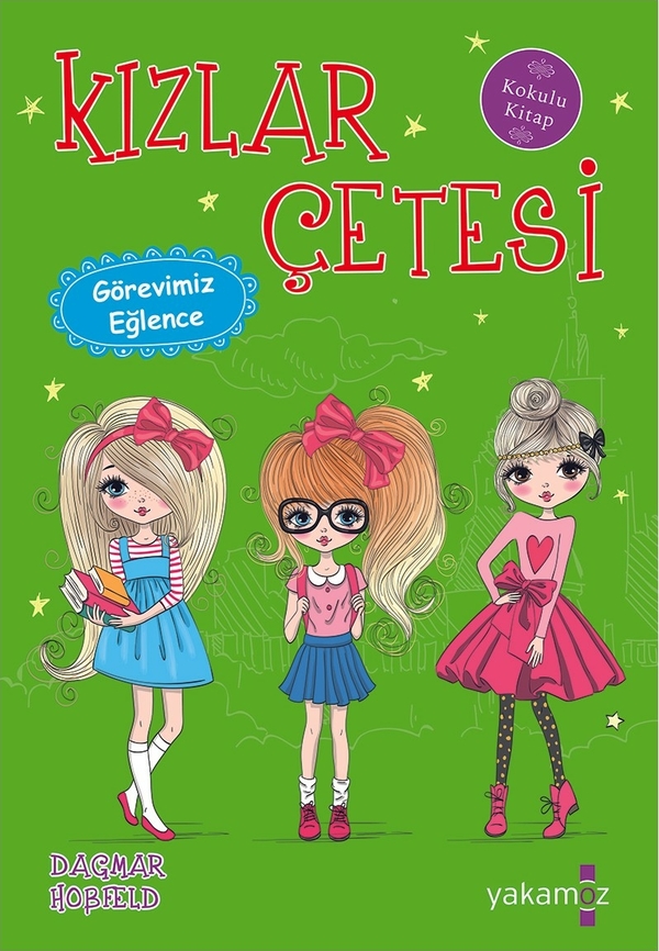Kızlar Çetesi 6 - Görevimiz Eğlence Dagmar Hobfeld