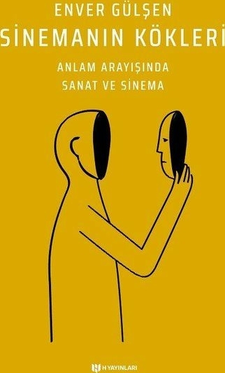 Sinemanın Kökleri Enver Gülşen