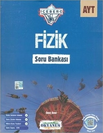 Okyanus AYT Iceberg Fizik Soru Bankası (Yeni) Ömer Öztel