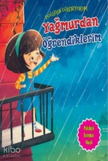 Yağmurdan Öğrendiklerim - Doğadan Öğreniyorum Quixot Publishing