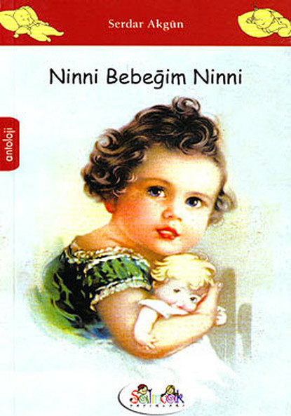 Ninni Bebeğim Ninni Serdar Akgün