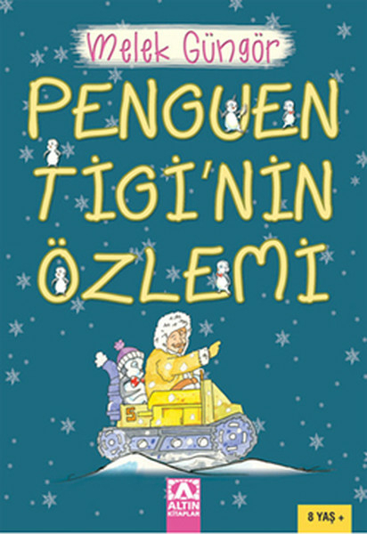 Penguen Tigi'nin Özlemi Melek Güngör