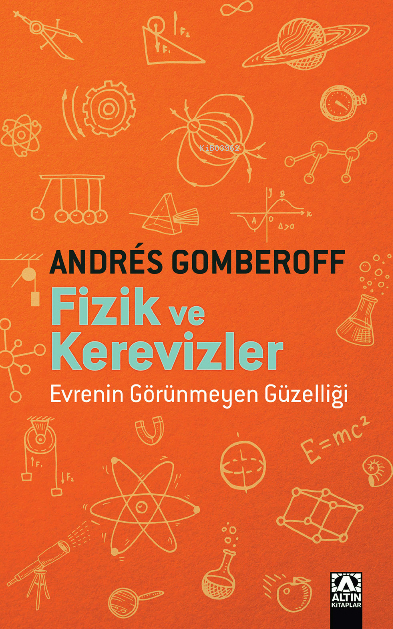 Fizik Ve Kerevizler Andrés Gomberoff