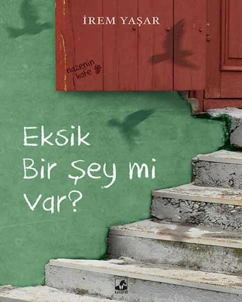 Eksik Bir Şey Mi Var? İrem Yaşar