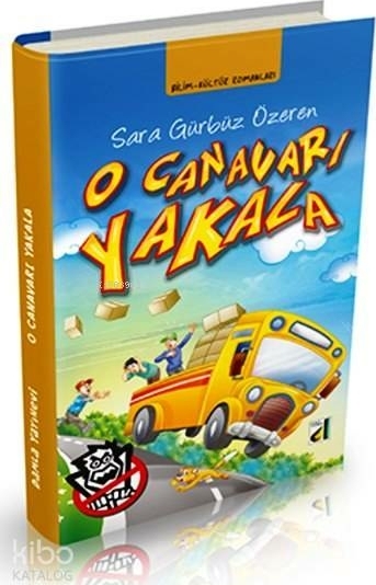 O Canavarı Yakala Sara Gürbüz Özeren