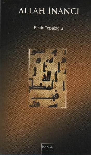 Allah İnancı Bekir Topaloğlu