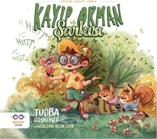 Kayıp Orman Şarkısı - Cesur Kâşif Vera Tuğba Coşkuner