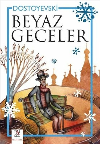 Beyaz Geceler Fyodor Mihayloviç Dostoye