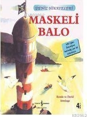 Maskeli Balo-Deniz Hikayeleri-İlk Okuma Kitaplarım Ronda Armitage