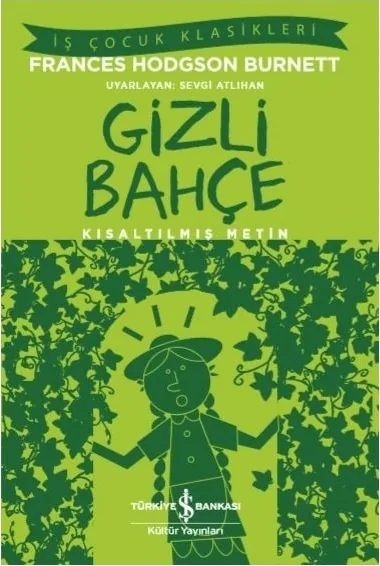 Gizli Bahçe (Kısaltılmış Metin) Frances Hodgson Burnett