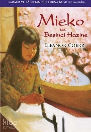 Mieko ve Beşinci Hazine Eleanor Coerr