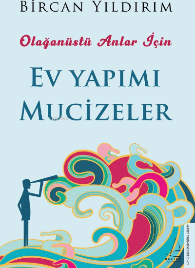 Olağanüstü Anlar İçin Ev Yapımı Mucizeler Bircan Yıldırım