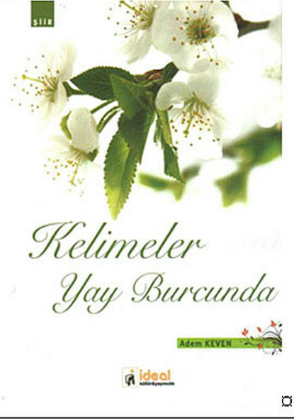 Kelimeler Yay Burcunda Adem Keven