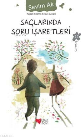 Saçlarında Soru İşaretleri Sevim Ak