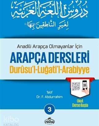 Anadili Arapça Olmayanlar İçin Arapça Dersleri - Durusu'l-Luğati'l-Arabiyye 3;تدريس اللغة العربية لغير الناطقين بها 3