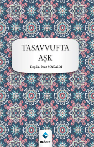 Tasavvufta Aşk İhsan Soysaldı