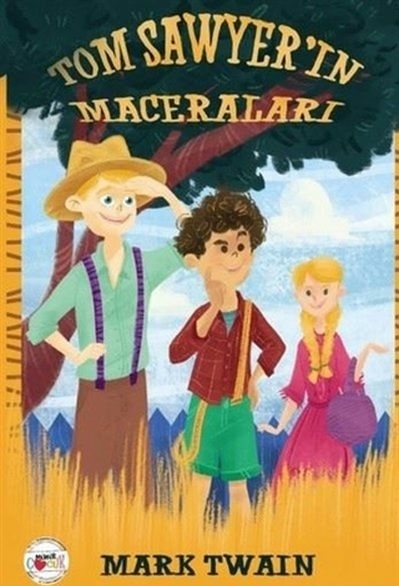 Tom Sawyer'ın Maceraları Mark Twain