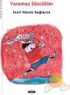 Yaramaz Sözcükler; Dağlarca Çocuklarda 2