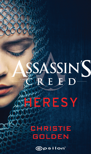 Assassin’s Creed Heresy Christie Golden