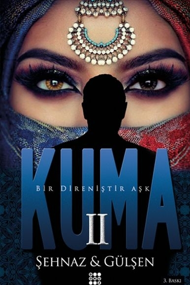 Kuma 2 - Bir Direniştir Aşk Şehnaz Gülşen
