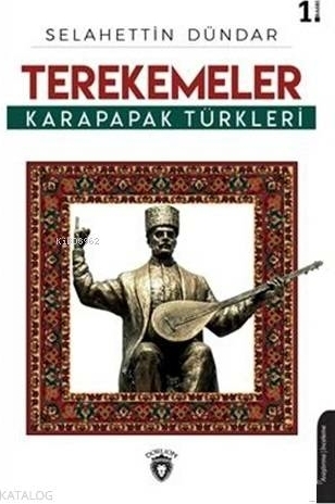 Terekemeler Karapapak Türkleri Selahettin Dündar
