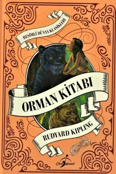 Resimli Dünya Çocuk Klasikleri - Orman Kitabı (Ciltli) Rudyard Kipling