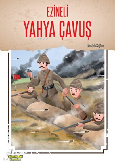 Ezineli Yahya Çavuş Mustafa Sağlam