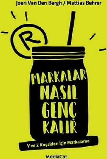 Markalar Nasıl Genç Kalır Joeri Van Den Bergh, Mattias Behrer