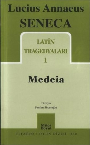 Medeia (330) Lucius Annaeus Seneca